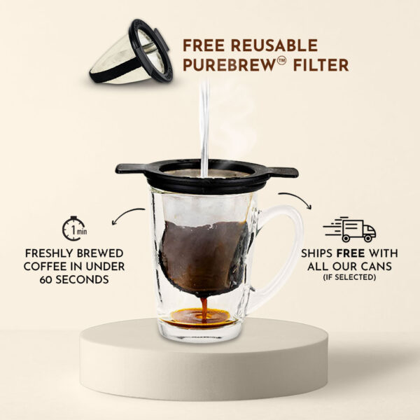 Cohoma Purebrew reusable filter brewing freshly roasted coffee, showcasing quick brewing in under 60 seconds, available with all can purchases.